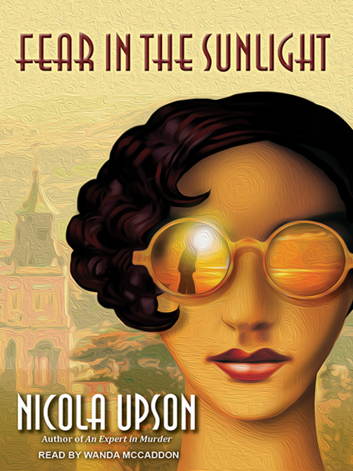 Title details for Fear in the Sunlight by Nicola Upson - Wait list
